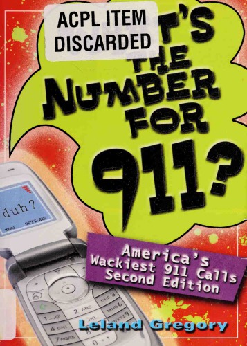 What's the Number for 911?: America's Wackiest 911 Calls