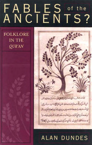 Fables of the Ancients?: Folklore in the Qur'an