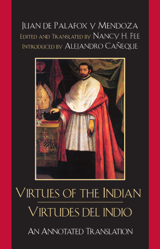 Virtudes del Indio The Virtues of the Indian