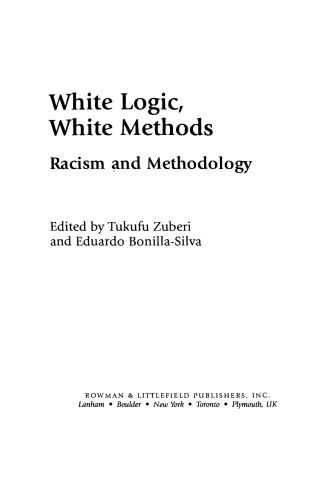 White Logic, White Methods: Racism and Methodology