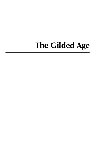 The Gilded Age: Perspectives on the Origins of Modern America