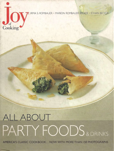 Joy of Cooking: All About Party Foods & Drinks