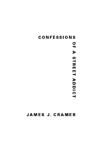 Confessions of a Street Addict