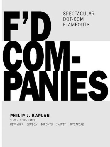 F'd companies: spectacular dot-com flameouts