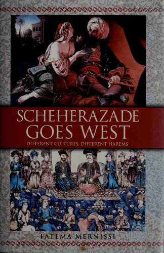 Scheherazade Goes West: Different Cultures, Different Harems