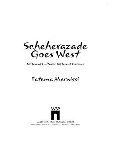 Scheherazade Goes West: Different Cultures, Different Harems