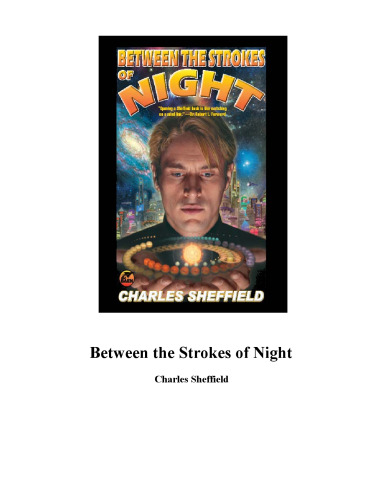 Between the Strokes of Night