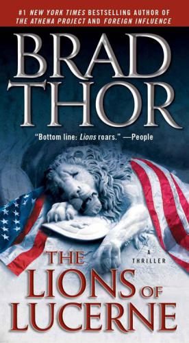 The Lions of Lucerne. A thriller