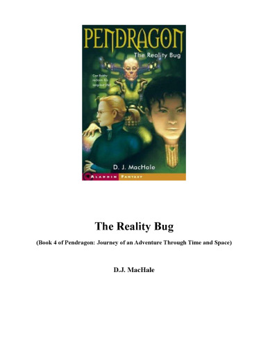The Reality Bug (Pendragon Series #4)