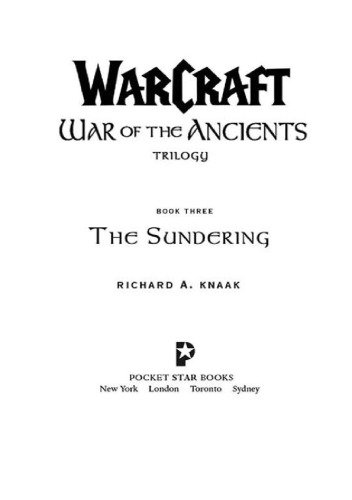 The Sundering (Warcraft: War of the Ancients Trilogy, Book 3)