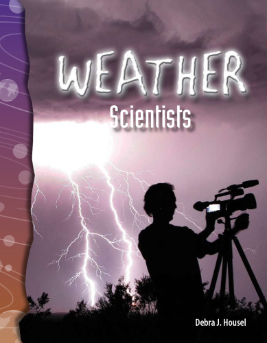 Weather Scientists: Earth and Space Science