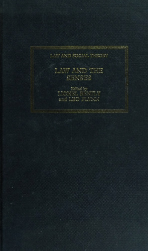 Law and the senses : sensational jurisprudence