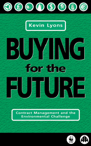 Buying for the Future: Contract Management and the Environmental Challenge