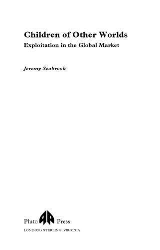 Children of Other Worlds: Exploitation in the Global Market