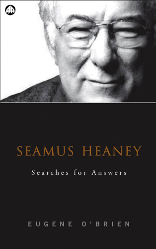 Seamus Heaney's prose : searches for answers