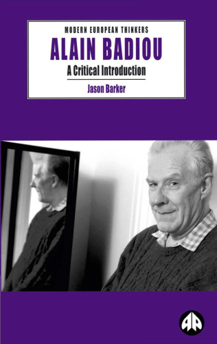 Alain Badiou: A Critical Introduction