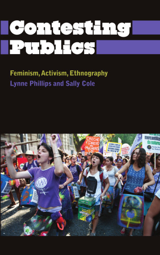 Contesting Publics: Feminism, Activism, Ethnography