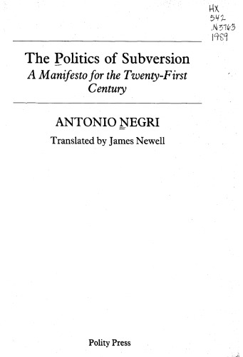 The Politics of Subversion: A Manifesto for the Twenty-first Century