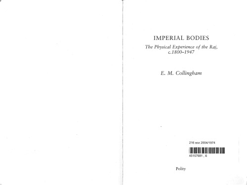 Imperial Bodies: The Physical Experience of the Raj, c.1800-1947