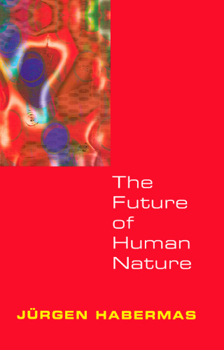 The Future of Human Nature