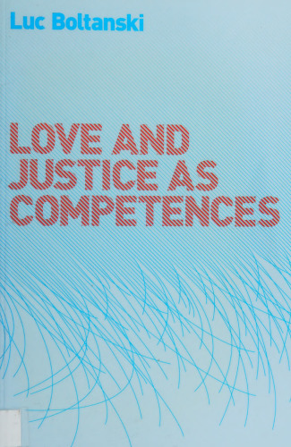 Love and Justice as Competences