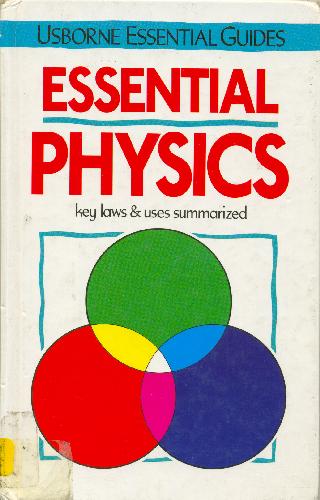 Essential Physics: Key Laws and Uses Summarized
