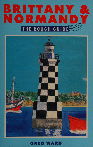 Brittany and Normandy: The Rough Guide