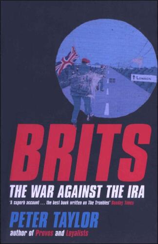Brits: The War Against The IRA