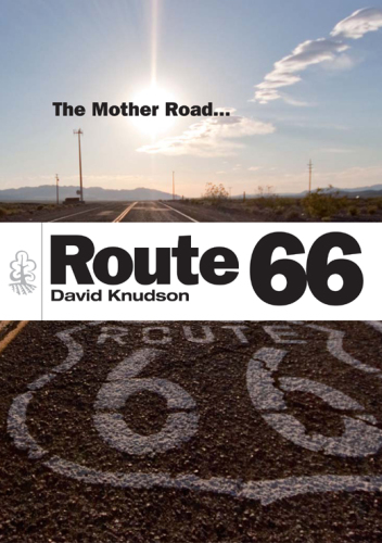 Route 66: the mother road