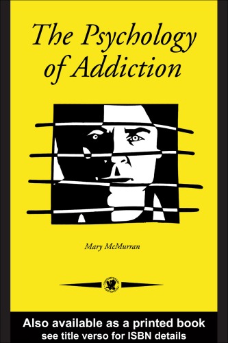 The psychology of addiction