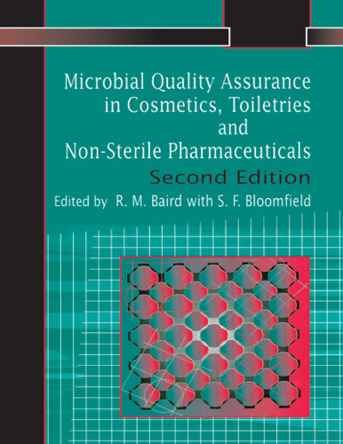 Microbial quality assurance in cosmetics, toiletries and non-sterile pharmaceuticals