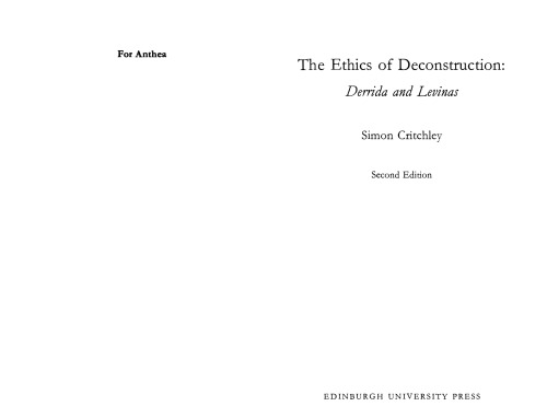 The Ethics of Deconstruction: Derrida and Levinas