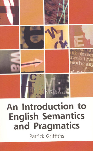 An Introduction to English Semantics and Pragmatics ()
