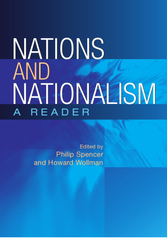 NATIONS AND NATIONALISM: A READER