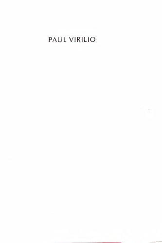 Paul Virilio: Theorist for an Accelerated Culture