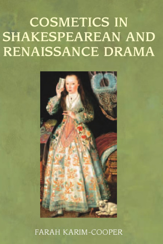 Cosmetics in Shakespearean and Renaissance Drama