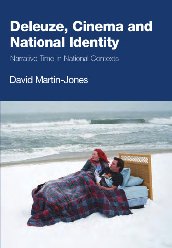 Deleuze, Cinema and National Identity: Narrative Time in National Contexts