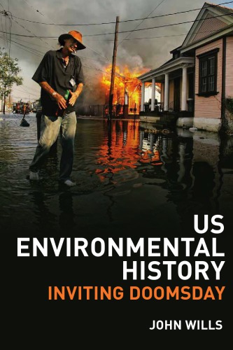US Environmental History: Inviting Doomsday