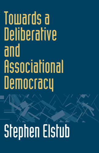 Towards a Deliberative and Associational Democracy (Research Methods for the Arts)