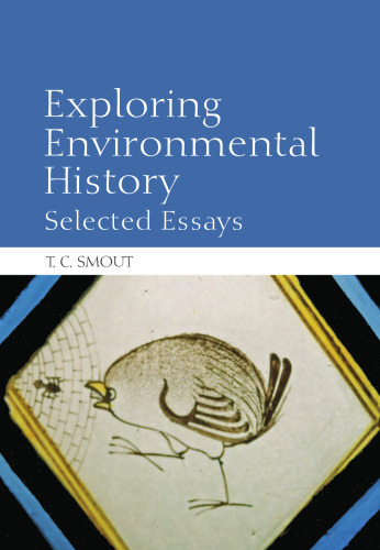 Exploring Environmental History: Selected Essays