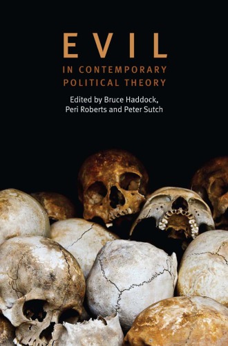 Evil in Contemporary Political Theory