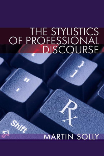 The Stylistics of Professional Discourse