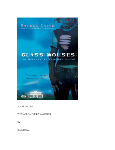 Glass Houses: The Morganville Vampires Book 1 Paperback