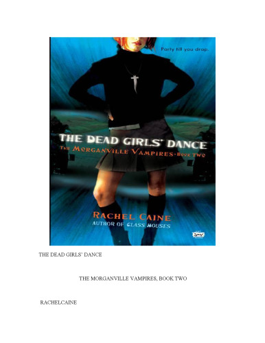 The Dead Girls' Dance (Morganville Vampires) Paperback