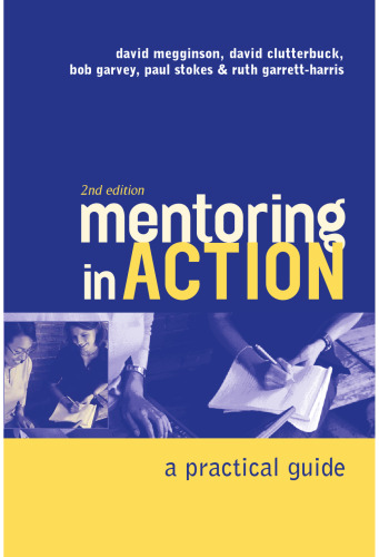 Mentoring in Action: A Practical Guide for Managers
