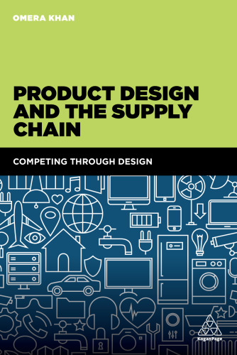 Product Design and the Supply Chain: Competing Through Design