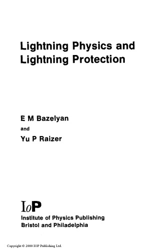 Lightning Physics and Lightning Protection