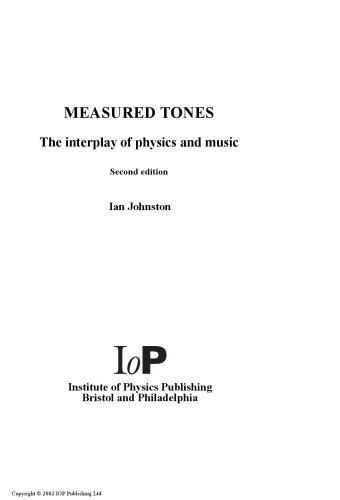 Measured Tones: The Interplay of Physics and Music,2nd Edition
