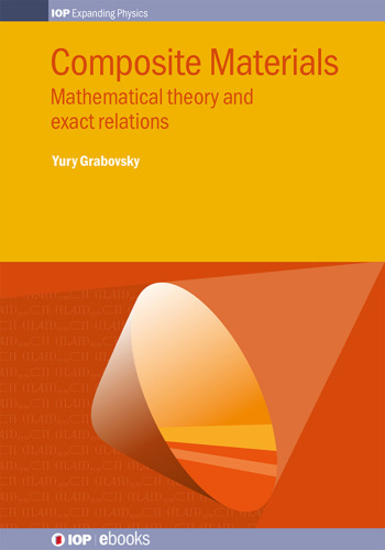 Composite Materials. Mathematical Theory of Composite Materials and Exact Relations