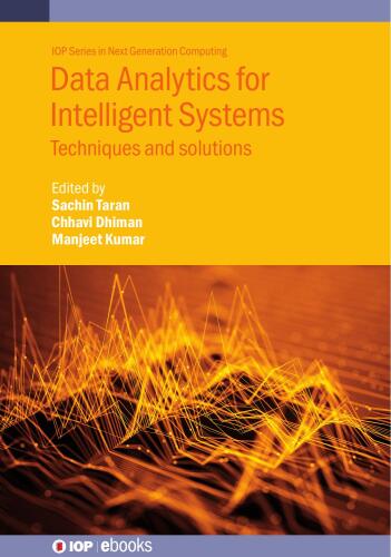 Data Analytics for Intelligent Systems: Techniques and Solutions (Iop Ebooks)